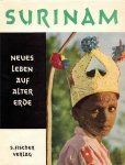 Lichtveld, Lou - Surinam. Neues Leben auf alter Erde
