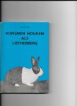 Kooistra, R - Konijnen houden als liefhebberij