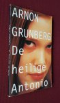 grunberg, arnon - heilige antonio, de grunberg, arnon - heilige antonio, de