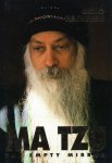 Osho (Bhagwan Shree Rajneesh) - Ma Tzu Osho (Bhagwan Shree Rajneesh) - Ma Tzu