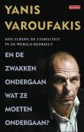 Varoufakis, Yanis - En de zwakken ondergaan wat ze moeten ondergaan?