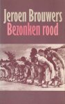 Brouwers, Jeroen - Bezonken rood Brouwers, Jeroen - Bezonken rood