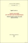 Agnès Vareille - Saint Augustin et l'écriture polyphonique. Citations classiques et genèse de la pensée dans la Cité de Dieu