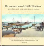 Lijser, Peter de - De mannen van de 'Stille Westkant'  het verhaal van de sloeproeier, tijman en bootman