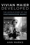 Anne Marks - Vivian maier developed