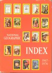 National Geographic - National Geographic Index 1947-1976