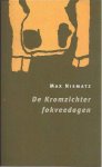 Niematz, Max - De Kromzichter fokveedagen