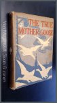 McManus, Blanche - The true Mother Goose - Songs for the nursery; or, Mother Goose's melodies for children