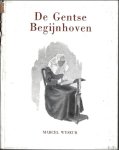 WYSEUR, Marcel. - DE GENTSE BEGIJNHOVEN.  IN HET NEDERLANDS BEWERKT EN VAN AANTEKENINGEN VOORZIEN DOOR DR. PAUL DE RYCK.