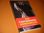 Don Croonenberg - Een fascinerende hondenbaan. bekentenissen van bovenbazen Don Croonenberg - Een fascinerende hondenbaan. bekentenissen van bovenbazen
