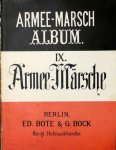 Wieprecht, W.: - Armee-Märsche (königlich-Preußische Armee-Märsche. Arrangement für Pianoforte von E.D. Wagner. IX.)