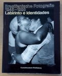 Fernandes, Rubens et al - Labirinto e Identidades: Brasilianische Photographie, 1946-1998