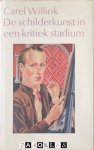 Carel Willink, W.F. Hermans - De schilderkunst in een kritiek stadium