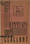  - Eerelijst Koninklijke Academie van Schoone Kunsten Gent Schooljaar 1939-1940/1940-1941