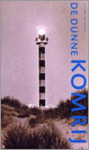 Komrij, Gerrit - DE DUNNE KOMRIJ