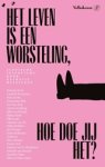 Nathalie Huigsloot - Het leven is een worsteling