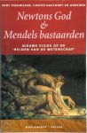 Casper Hakfoort - Newtons God en Mendels bastaarden nieuwe visies op de 'helden van de wetenschap'