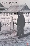 Jenner, William J. - Tyranny of History : The Roots of China's Crisis