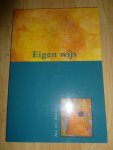  - Eigen wijs / een eigen kijk op levensbeschouwing en onderwijs