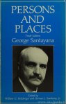 SANTAYANA, G. - Persons and places. Fragments of autobiography. Edited by William G. Holzberger and Herman J. Saatkamp with an introduction by Richard C. Lyon.