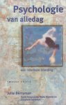 Berryman, Julia - Psychologie van Alledag (Een informele inleiding), 299 pag. paperback, zeer goede staat