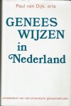 Paul van Dyk - Geneeswijzen in Nederland