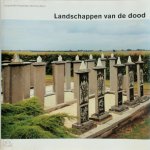 Bart Sorgedrager, Ruud Spruit - Landschappen van de dood