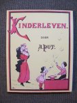 Put, A. - Kinderleven / druk Heruitgave