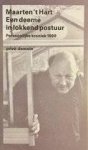 HART, MAARTEN 'T. - Een deerne in lokkend postuur. Persoonlijke kroniek 1999.