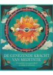 Mike Annesley,Steve Nobel - De genezende kracht van meditatie Mike Annesley,Steve Nobel - De genezende kracht van meditatie