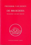 Eeden, Frederik van - De broeders: tragedie van het recht