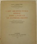 PARMENTIER, HENRI. - L'Art Architectural Hindou dans l'Inde et en Extrême-Orient.