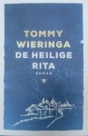 Wieringa, Tommy - De heilige Rita