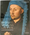 Muzeul Brukenthal ,  Musée Jacquemart-André 26676 - Bruegel, Memling, Van Eyck (F)