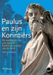 H. van Breukelen - Paulus en zijn Korintiërs de zoektocht van een apostel buiten de muren van de kerk
