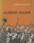 Weringh, Koos van - Albert Hahn. Tekenen om te ontmaskeren