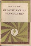 Flam, L. - De morele crisis van onze tijd