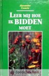 Comrie, Alexander - Leer mij hoe ik bidden moet