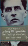 Ray Monk 74398 - Ludwig Wittgenstein het heilige moeten