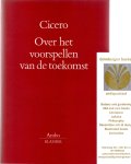 Cicero - Over het voorspellen van de toekomst (De Divinatione). Vertaald, ingeleid en van aantekeningen voorzien door W. A. M. Peters