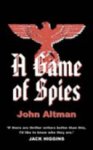 John Altman 141057 - A Game of Spies