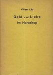 Lilly, William - Geld und Liebe im Horoskop