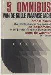 Ernest Claes Jan Boschmans Frans de Wachter - 5e Omnibus van de gulle Vlaamse lach : Studentenkosthuis bij Fien Janssens, In ons paradijs stond een pruimeboom, Ons vader