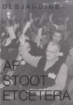 Desjardijn, Dave - Afstoot etcetera