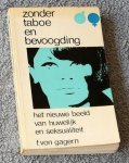 Gagern, F von - Zonder taboe en bevoogding. Het nieuwe beeld van huwelijk en sexualiteit