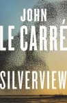Le Carré, John - Silverview