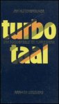 Kuitenbrouwer, Jan - Turbotaal van socio-babble tot yuppie-speak Kuitenbrouwer, Jan - Turbotaal van socio-babble tot yuppie-speak