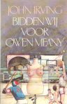 Irving, John - Bidden wij voor Owen Meany