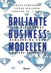 Jeroen Kemperman, Jeroen Geelhoed, Jennifer op 't Hoog - Briljante businessmodellen een bijzondere benadering voor betere business