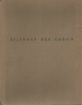 Schuh, Gotthard ; Rombach, Fred - Eilanden der Goden : Java - Sumatra - Bali / geschreven en afgebeeld door Gotthard Schuh (Zwitserland) ; Nederlandse bewerking van Fred Rombach